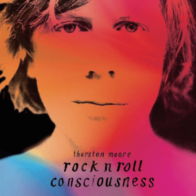 thurston-moore-rock-roll-consciousness-album